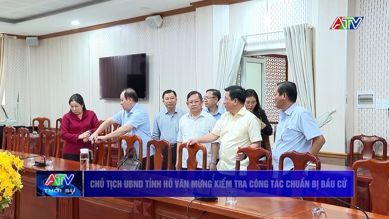 Chủ tịch UBND tỉnh An Giang Hồ Văn Mừng kiểm tra công tác chuẩn bị bầu cử