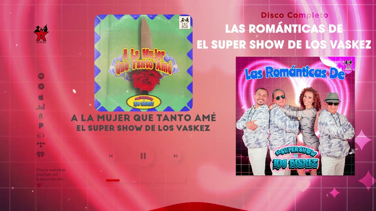 El Super Show De Los Vaskez - Las Románticas De El Super Show De Los Vaskez (Disco Completo)