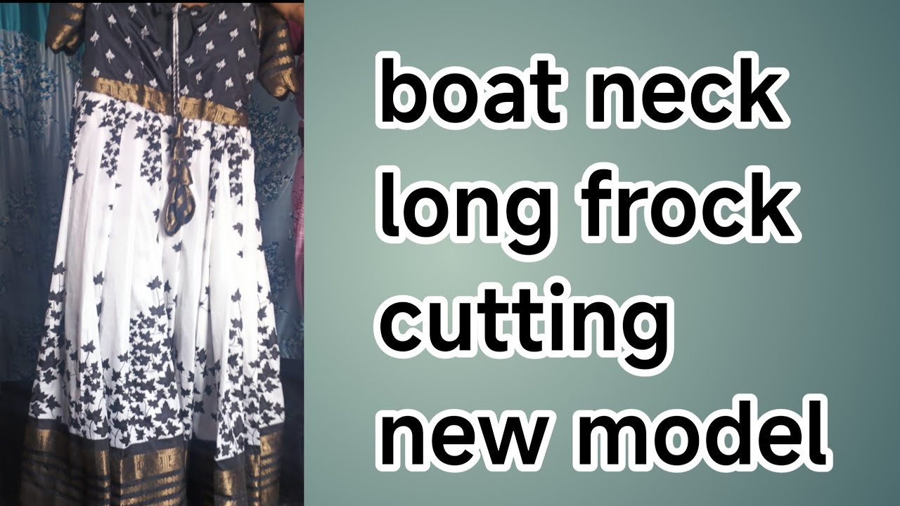 Boat neck cut work long frock cutting in easy method for beginners