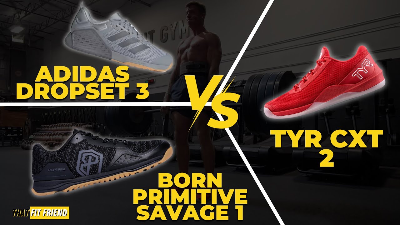 TYR CXT-2 vs Born Primitive Savage 1 vs Adidas Dropset 3