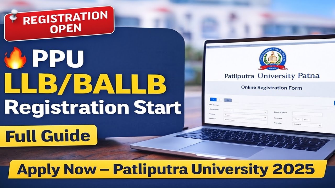 PPU LLB/BALLB Registration Start 2025 | Patliputra University Admission Full Guide | Apply Process