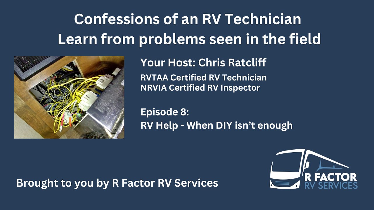 Episode 8: RV Help - When DIY isn't enough