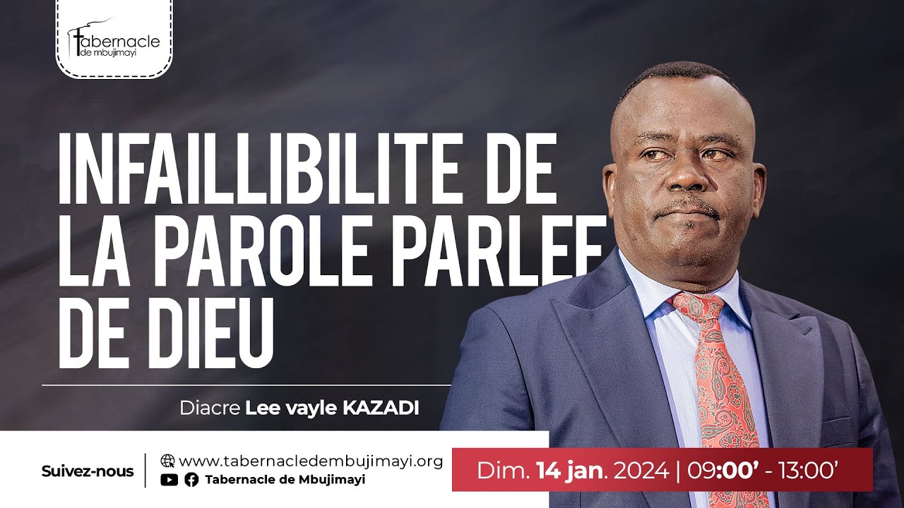CULTE DOMINICAL DU 14. 01. 2024 | L'INFAILLIBILITE DE LA PAROLE PARLEE DE DIEU| D. LEE VAYLE KAZADI