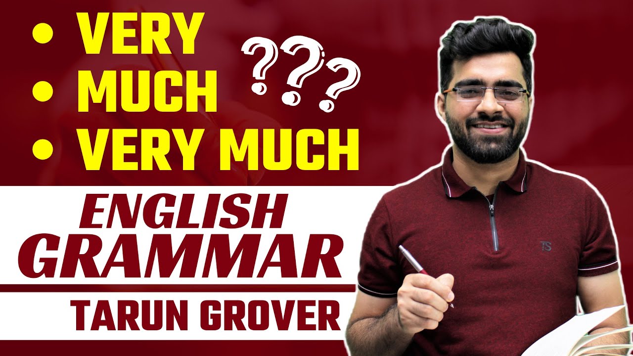 Very/ Much/ Very Much | English Grammar | SSC, BANK, CDS | Tarun Grover