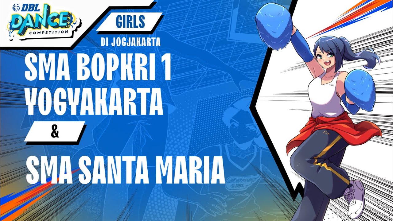 DBL DANCE | SMA BOPKRI 1 YOGYAKARTA & SMA SANTA MARIA
