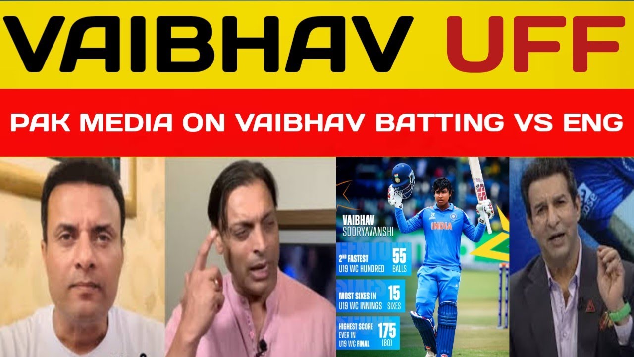 PAK MEDIA SHOCKED ON VAIBHAV SURYAVANSHI BATTING TODAY VS ENG || SHOAIB REACTION 