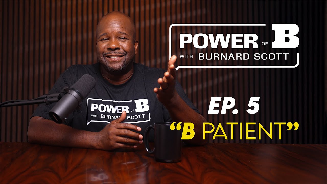 The Power Of B | Ep. 5