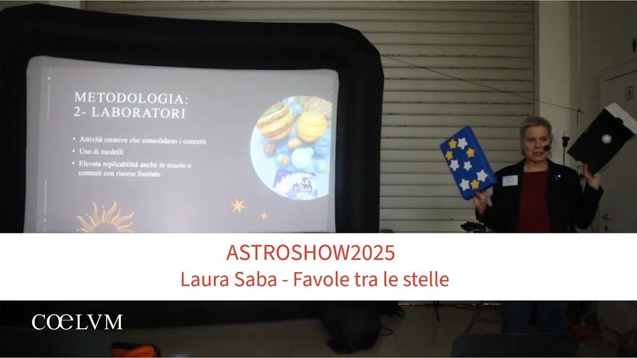 Laura Saba. Favole Fra le Stelle - AstroShow 2025 - Fiera dell'Astronomia