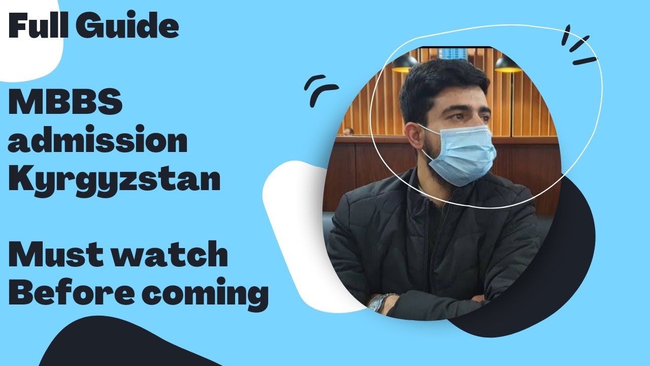 MBBS/MD Full Guide | private & govt | 3 ways how to get admission in Kyrgyzstan medical universities