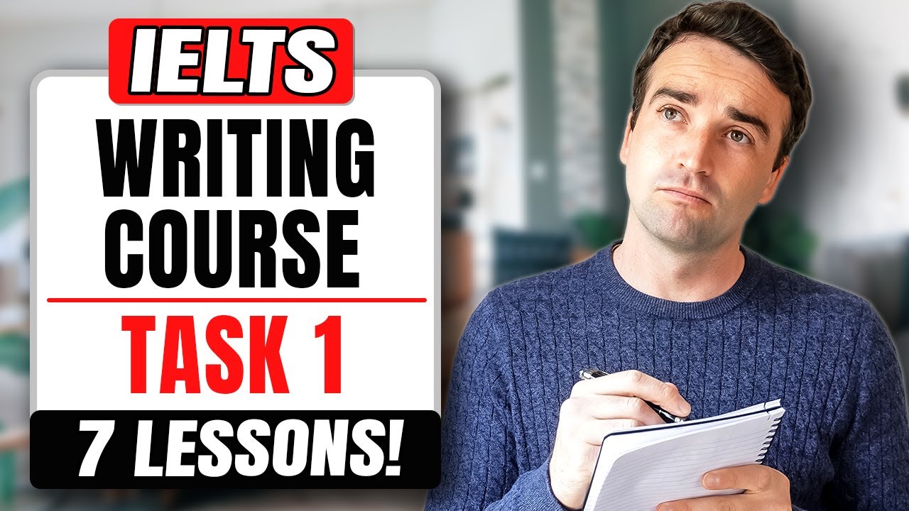 Full IELTS Course - IELTS Writing Task 1 Academic Course
