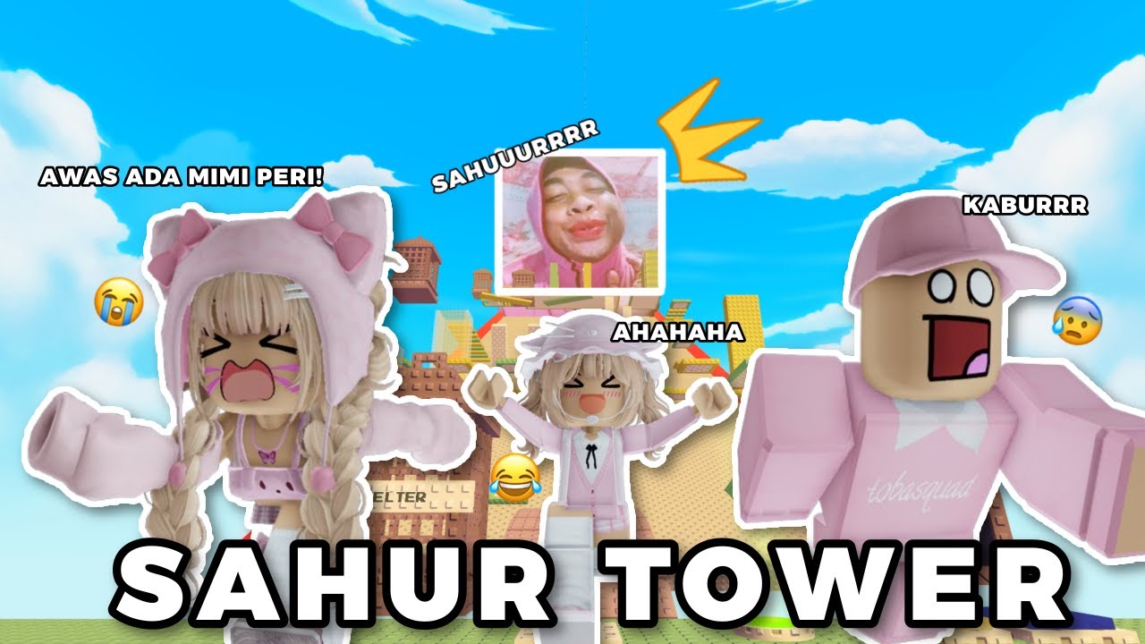 KITA KETEMU PERI DITOWER SAHUR INI‼️😱 | Roblox Indonesia