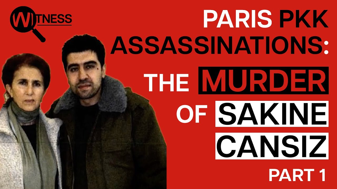 The Murder of Sakine Cansiz: The PKK Assassinations in Paris | Investigative Documentary