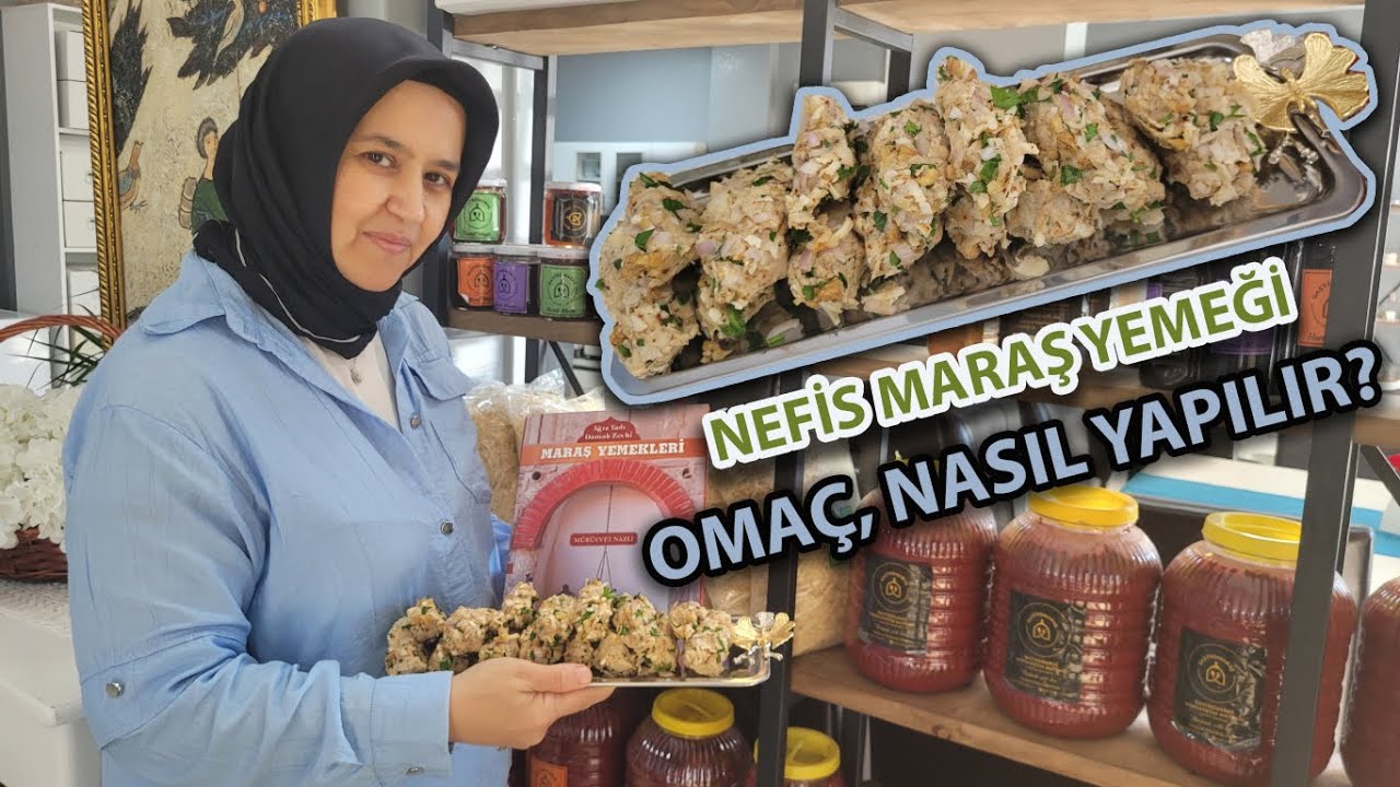 MARAŞ YEMEĞİ OMAÇ (ESKİ USÜL) NASIL YAPILIR?