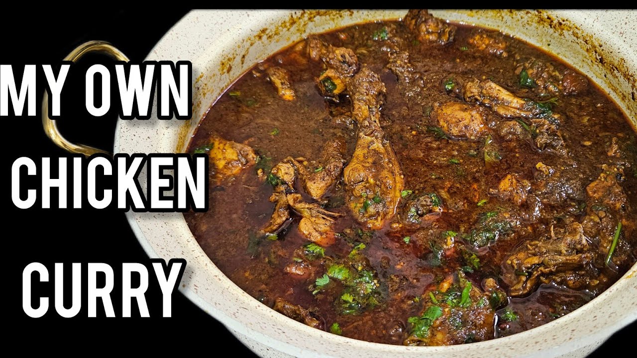 MY OWN CHICKEN CURRY RECIPE |SPICY VERIETY CHICKEN CURRY | AUTHENTIC CHICKEN CURRY RECIPE |4K#foryou