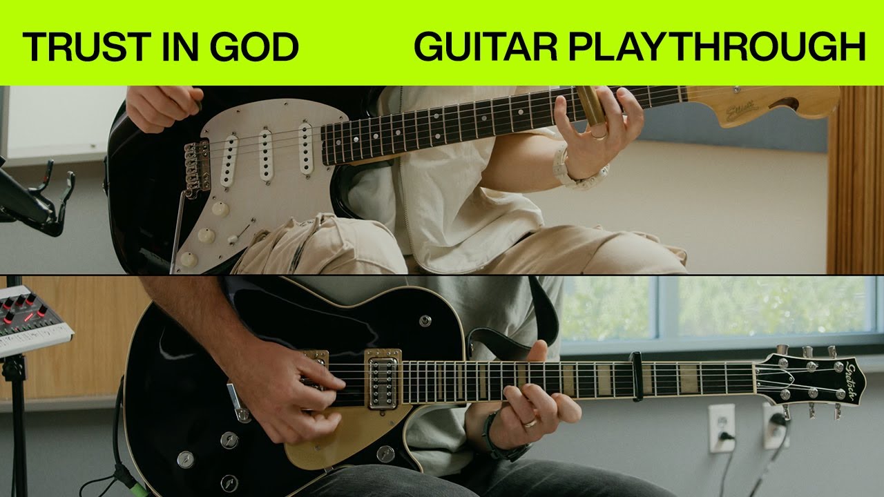 Trust In God | Official Electric Guitar Playthrough | Elevation Worship