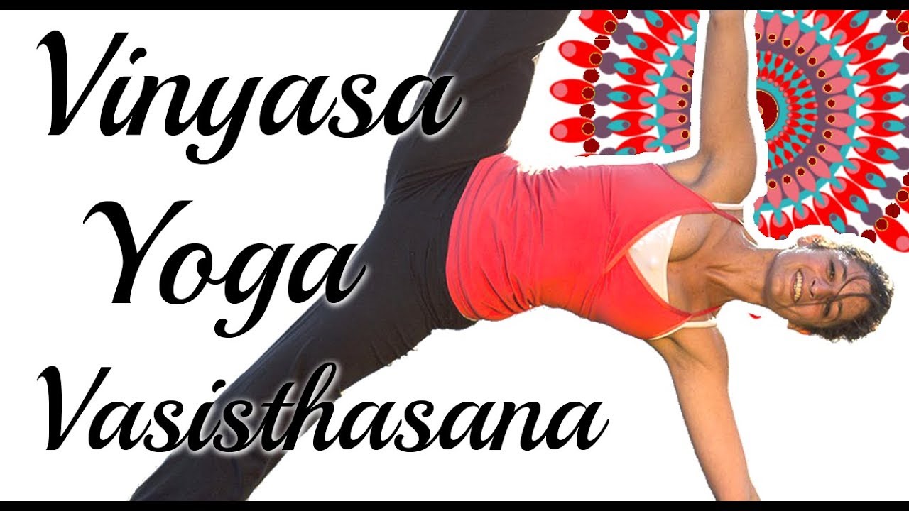 Vinyasa Yoga Avancé - Vasisthasana | avec Ariane