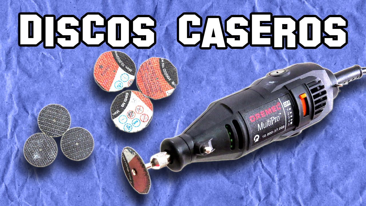 ✔ Cómo Hacer Discos Caseros para Dremel | How to Make Homemade Discs for Dremel