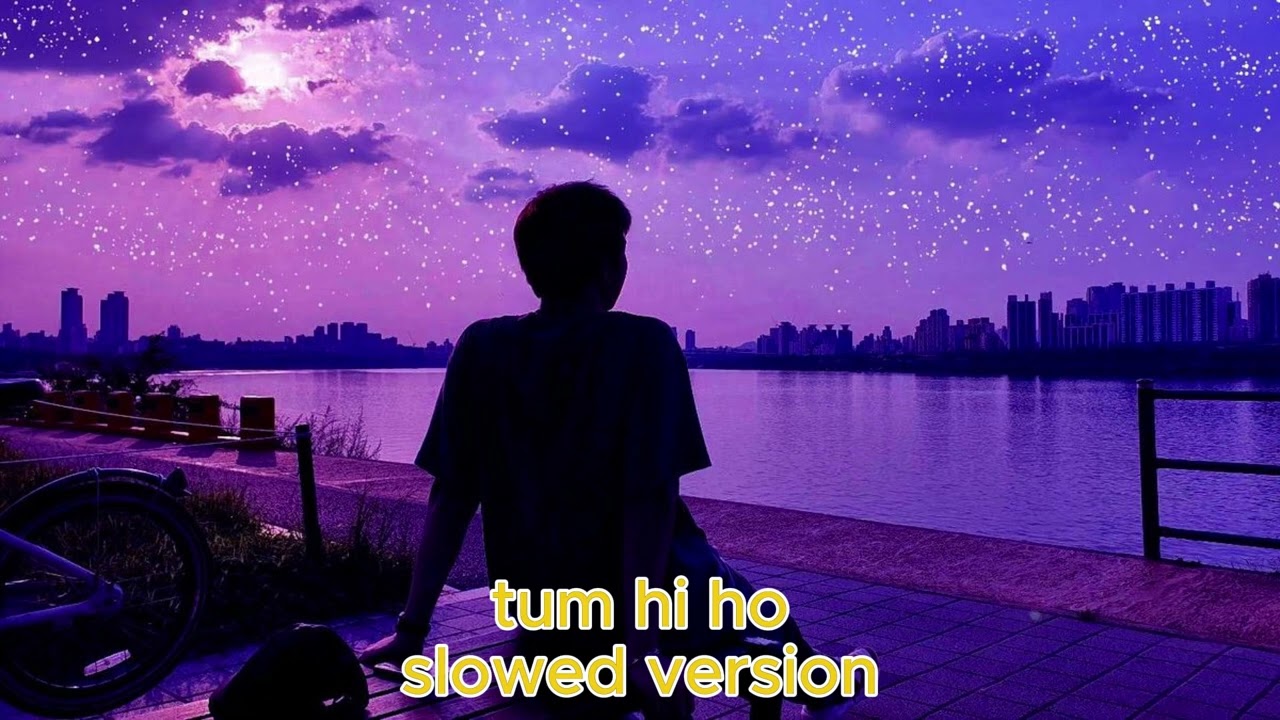 Tum Hi Ho