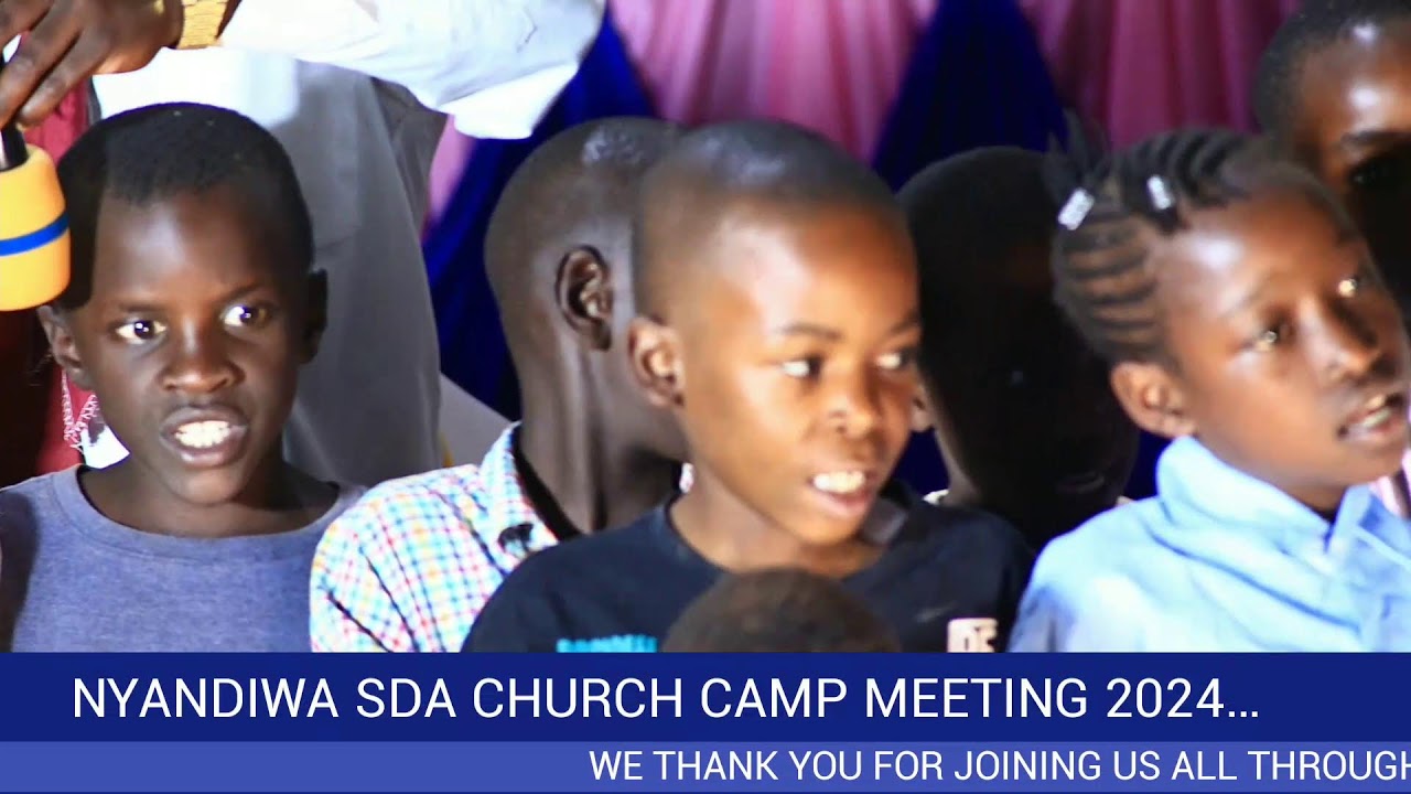 NYANDIWA SDA CHURCH RONGO ,,CAMP MEETING CLIMAX 10TH AUGUST