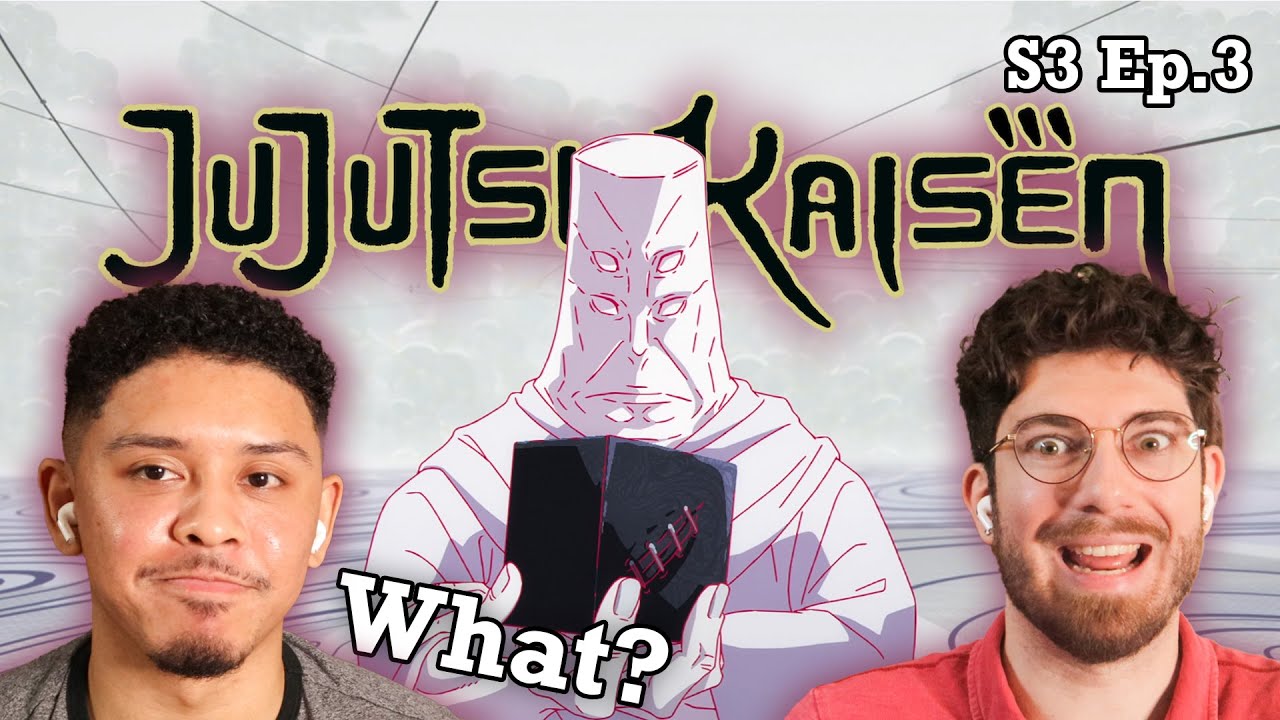 JJK Haters Watch Jujutsu Kaisen Season 3! Episode 3 Reaction!
