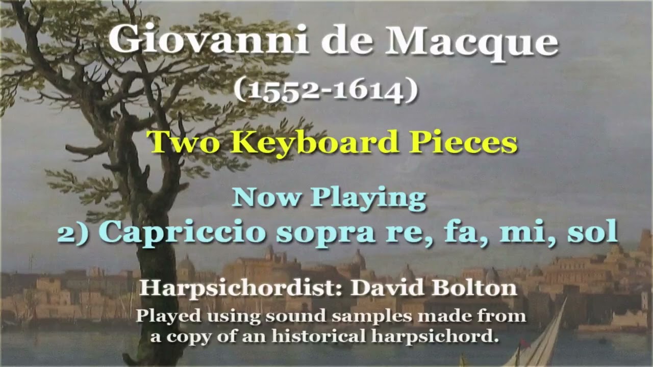 Giovanni de Macque (1552-1614): Two Keyboard Pieces