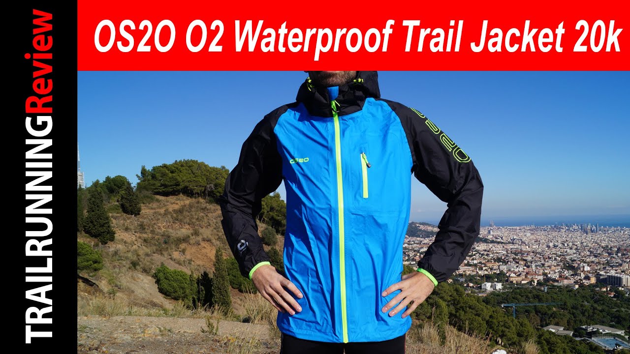 OS2O O2 Waterproof Trail Jacket 20k Review - Membrana de competición