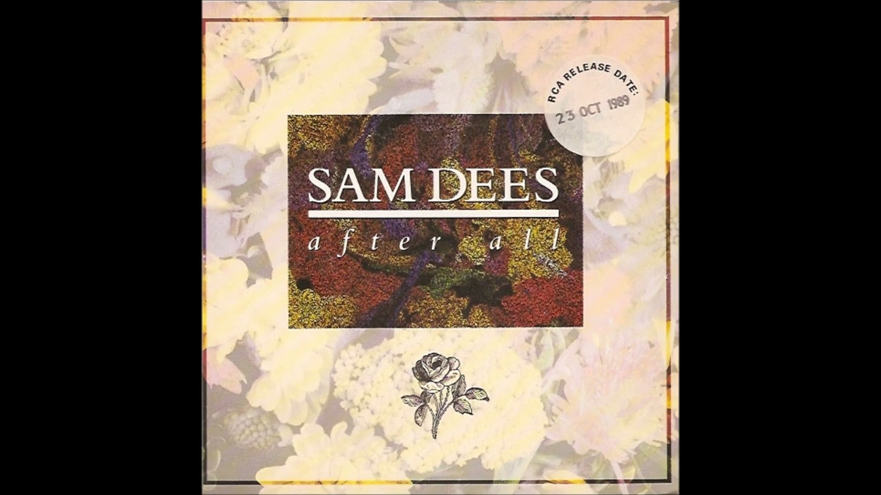 Sam Dees  -  After all