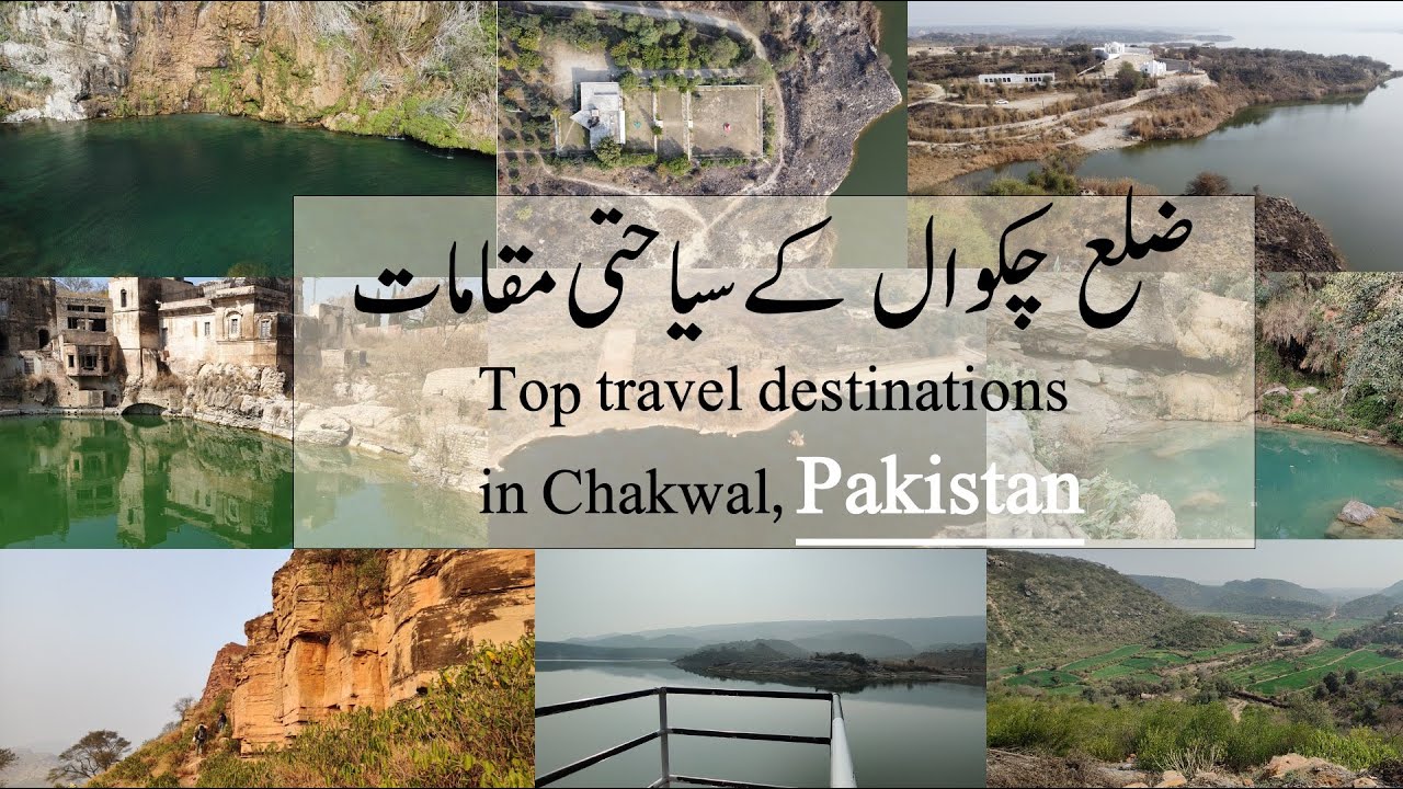 Places to visit in Chakwal District, Pakistan
