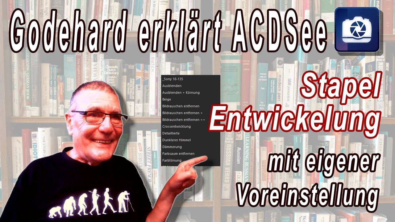 Template Stapelentwicklung - Godehard präsentiert ACDsee Bildbearbeitung Tutorials in deutsch