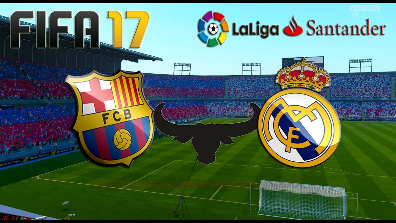 FIFA 17 - ¡¡¡EL CLÁSICO!!! FC Barcelona vs Real Madrid