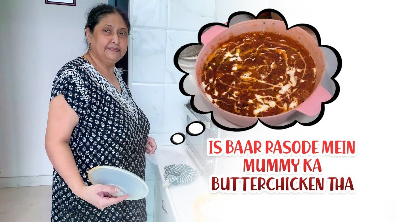 Yummy Butter Chicken by Mommy | Zareen Khan | Happy Hippie