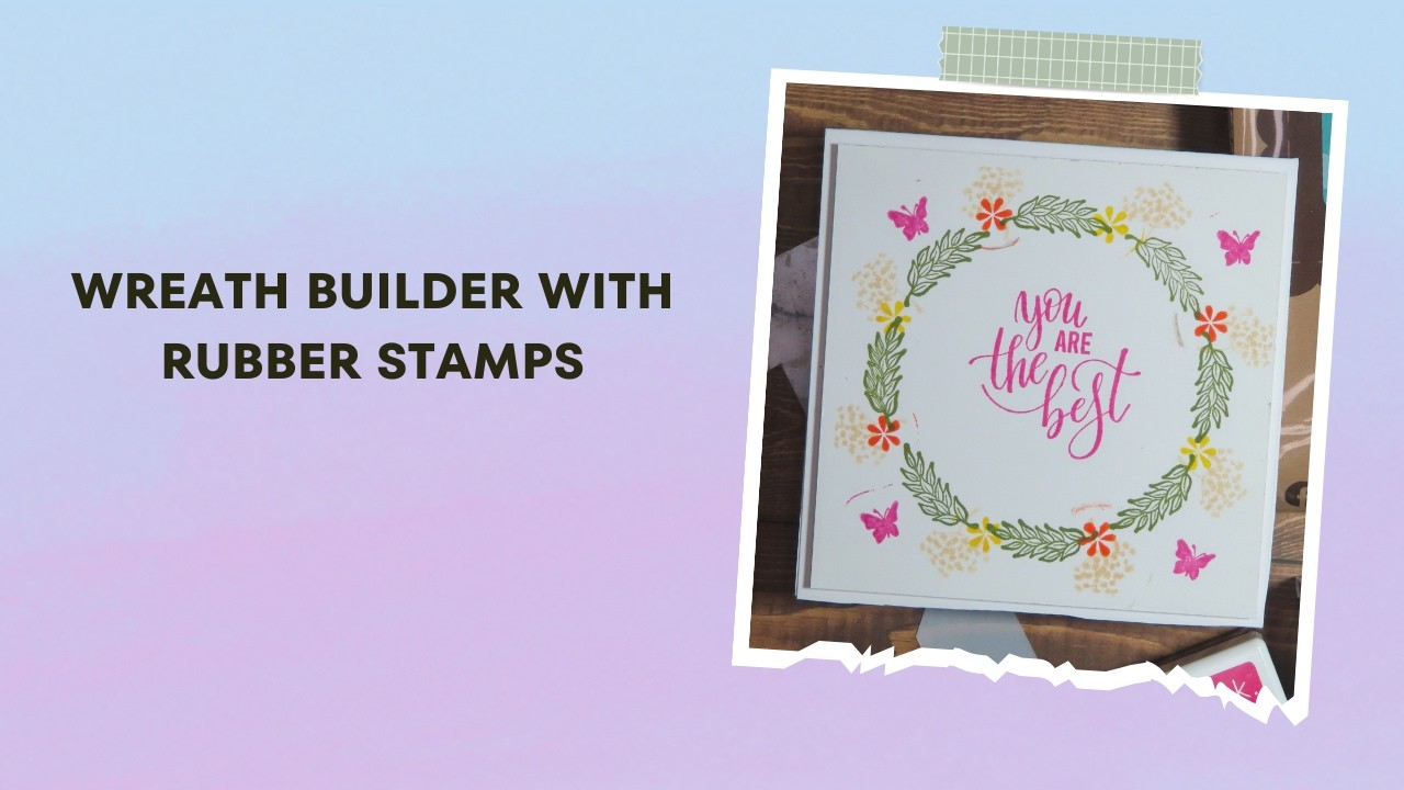Unleash Your Creativity:  Using Red Rubber Stamps with the Gina K Wreath Builder