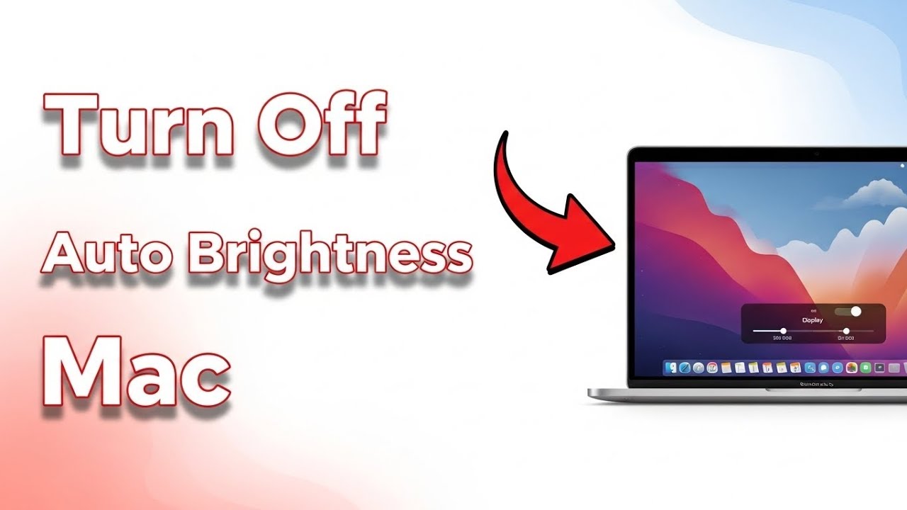 How to Turn Off Auto Brightness on Mac