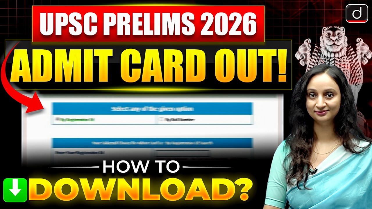 UPSC 2026 Admit Card OUT! | How to Download & Important Details | Drishti IAS English