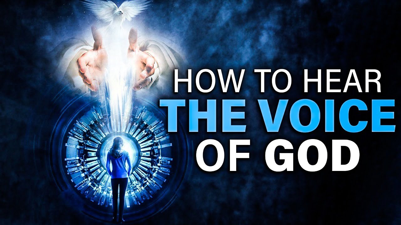 Hearing And Listening To The Voice Of God