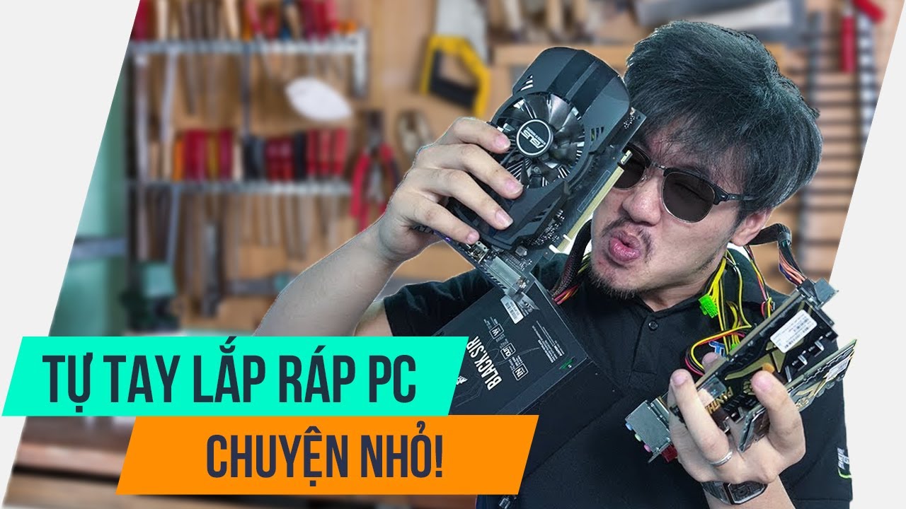 TẤT TẦN TẬT VỀ BUILD PC CHO NGƯỜI MỚI | Tự Tay Lắp PC? Chuyện Nhỏ Như Con Thỏ! | TNC Channel