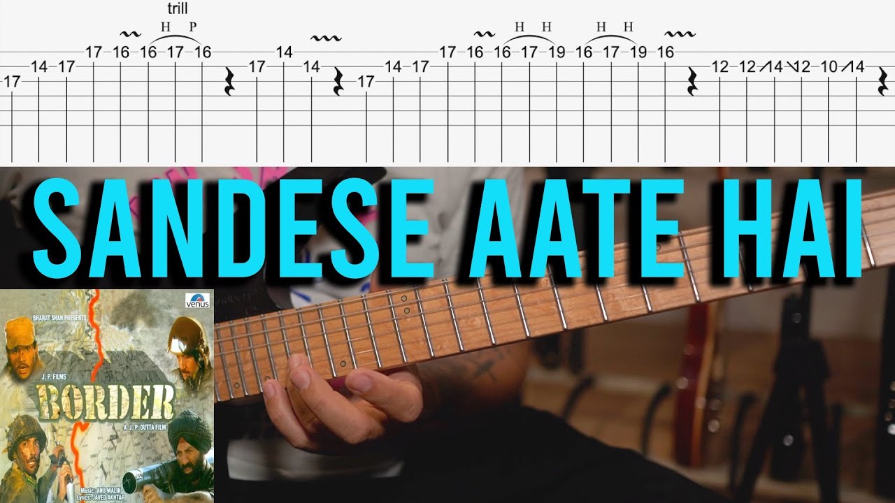 Sandese Aate Hai | Guitar Lesson with TABS | हिन्दी