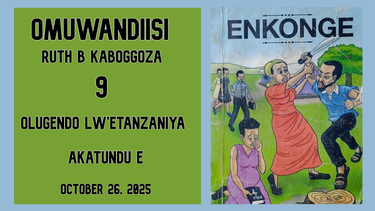 9 - OLUGENDO LW'ETANZANIYA AKATUNDU E