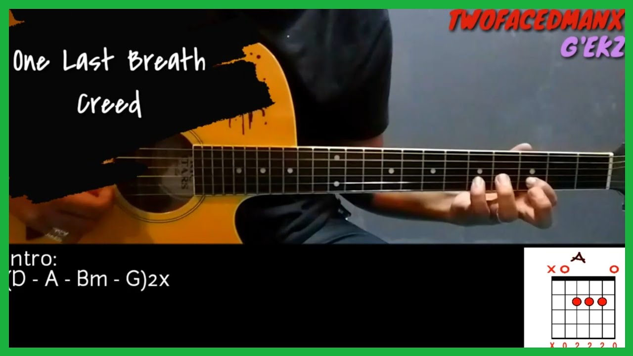 One Last Breath - Creed (Guitar Cover With Lyrics & Chords)
