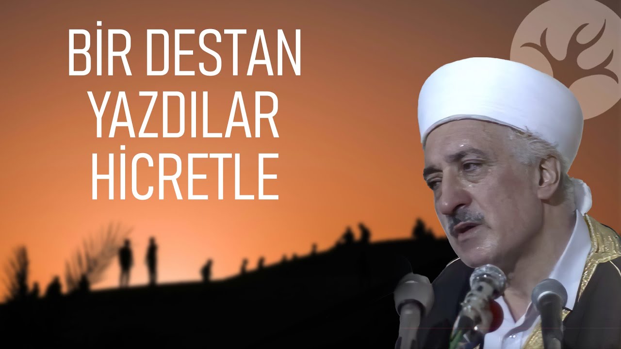Bir Destan Yazdılar Hicretle | Bir Hasbihal