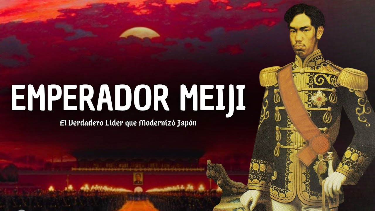 Emperador Meiji: La Verdadera Historia del Líder que Modernizó Japón