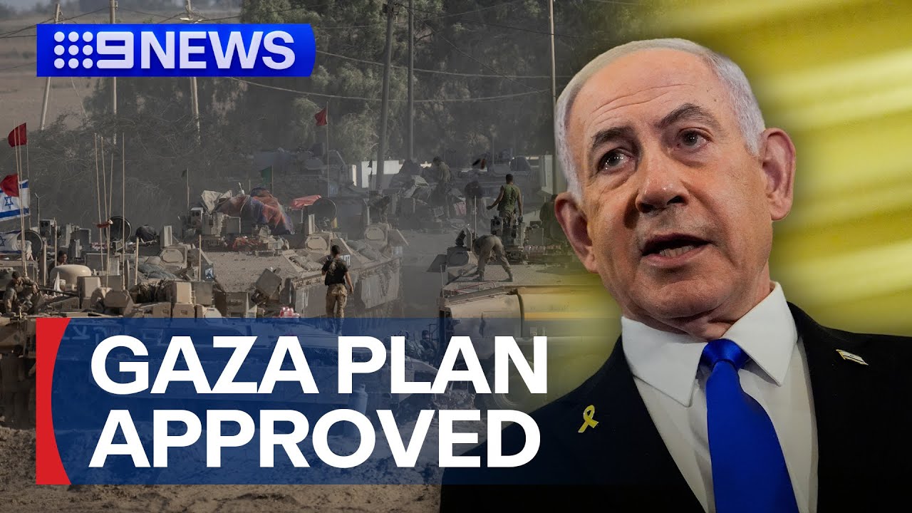 Israel&rsquo;s security cabinet approves Gaza City occupation plan | 9 News Australia