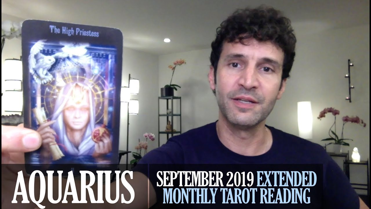 AQUARIUS September 2019 Extended Monthly Intuitive Tarot Reading by Nicholas Ashbaugh