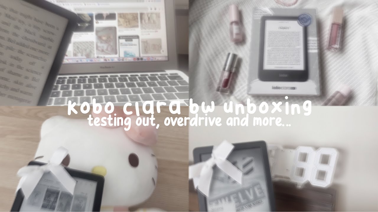 kobo clara bw unboxing 🎀🎧⊹ ࣪ ˖ ʚɞ testing out, overdrive and more…