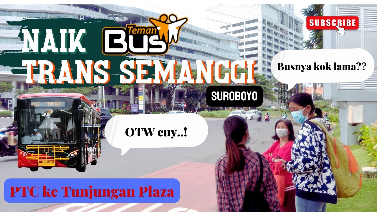 Naik Trans Semanggi Suroboyo dari PTC/Pakuwon Mall ke Tunjungan Plaza & Tutorial Pakai Kursi Roda