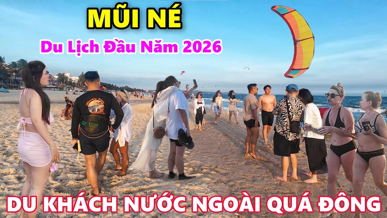 Du Khách Nước Ngoài Nga Trung Hàn Đổ Xô Đến Mũi Né Quá Đông Vui Dịp Tết Dương Lịch 2026