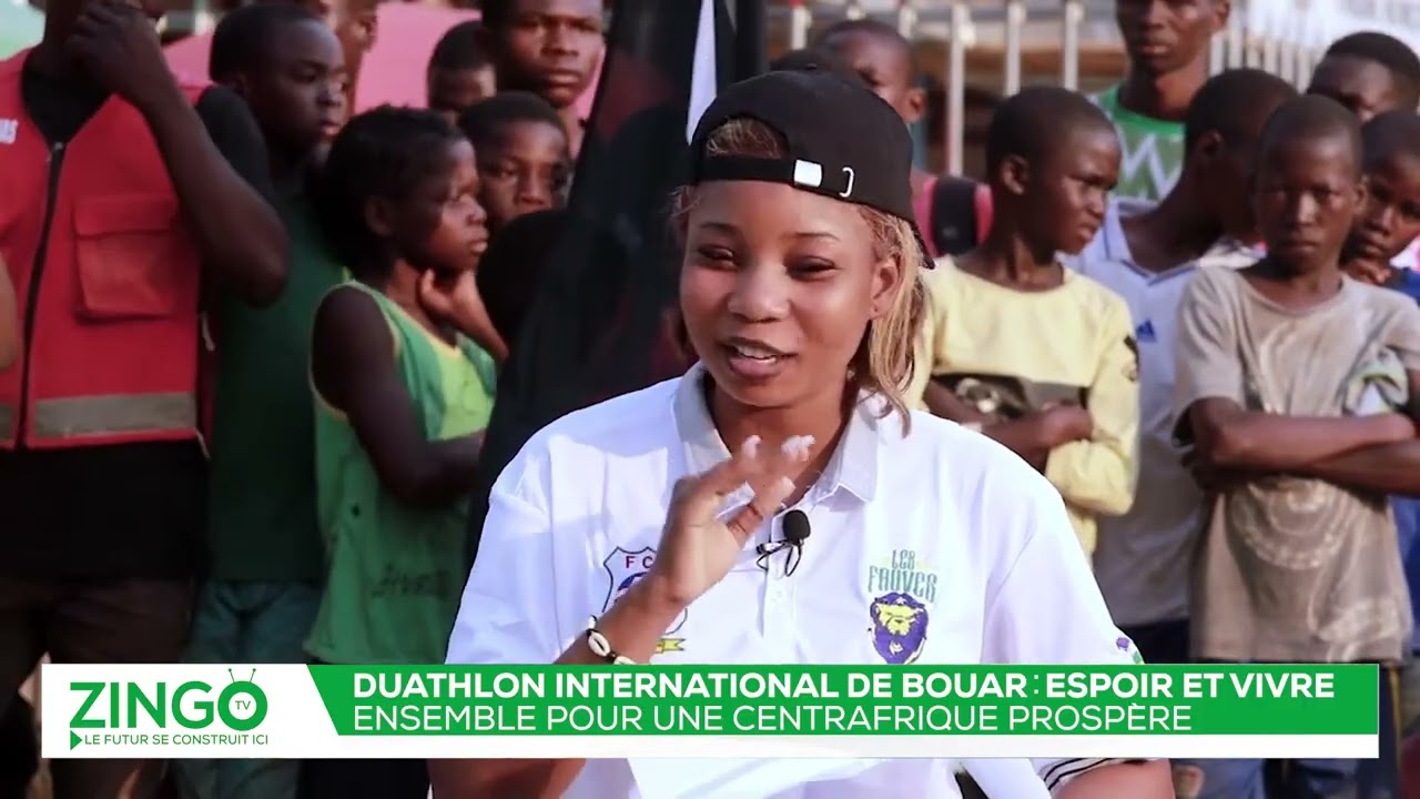 DUATHLON INTERNATIONAL DE BOUAR：ESPOIR ET VIVRE ENSEMBLE POUR UNE CENTRAFRIQUE PROSPÈRE.