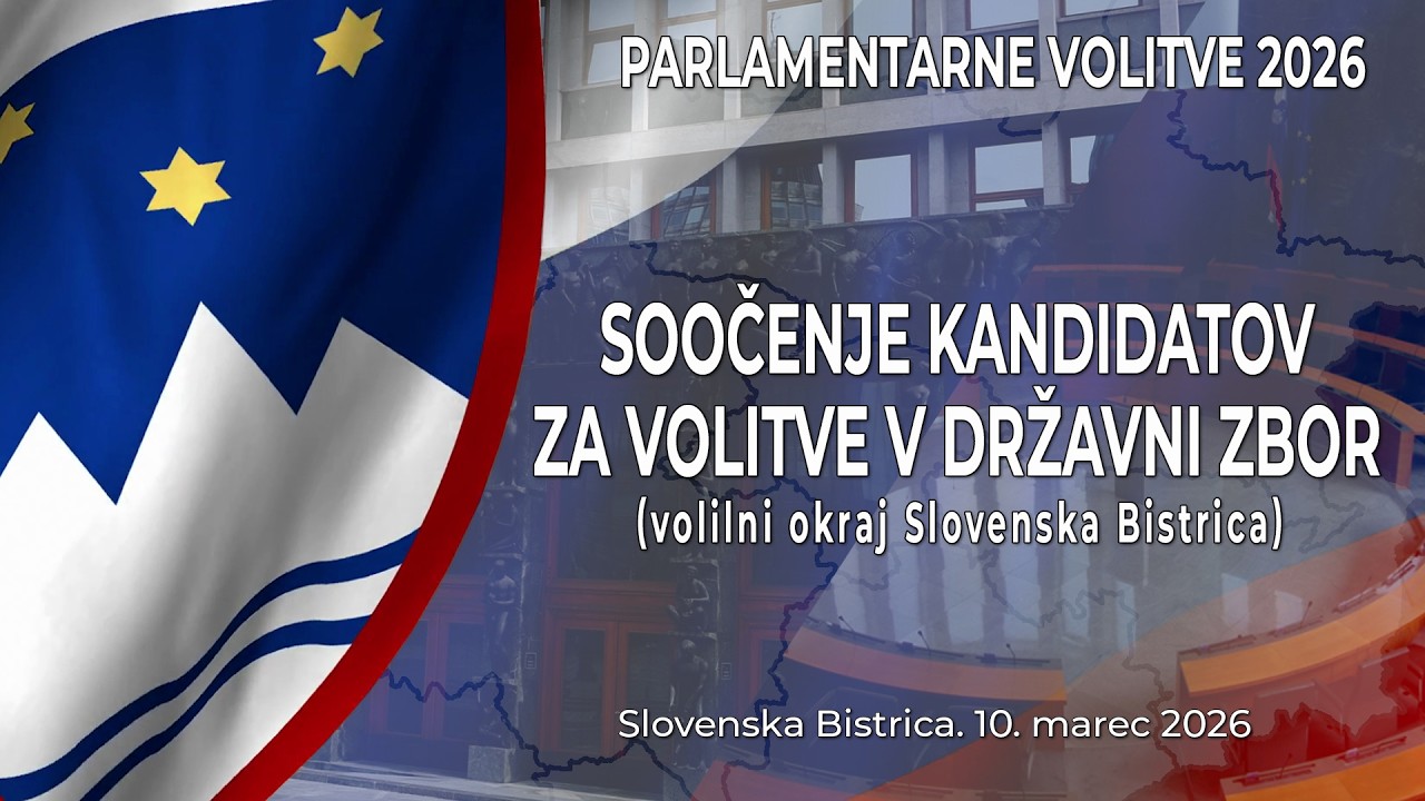 Soočenje kandidatov za DZ VO Slovenska Bistrica 10.3.2026