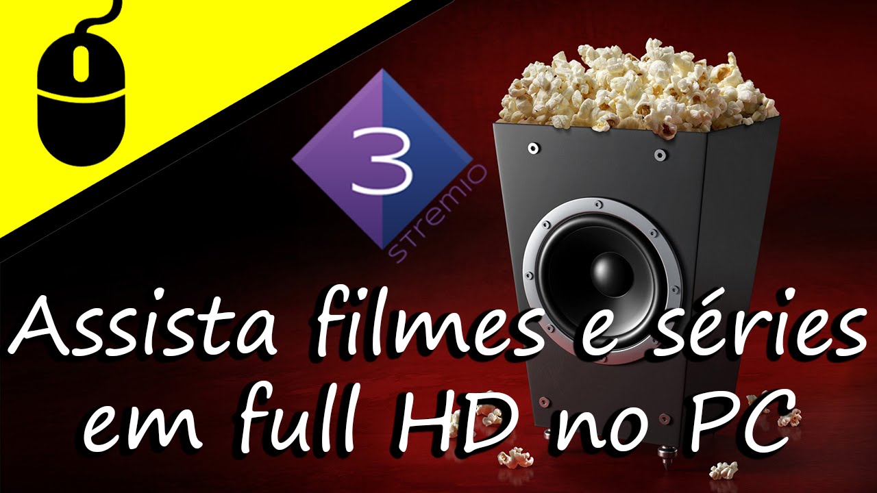 ASSISTA FILMES E SÉRIES EM FULL HD LANÇAMENTOS NO PC COM STREMIO