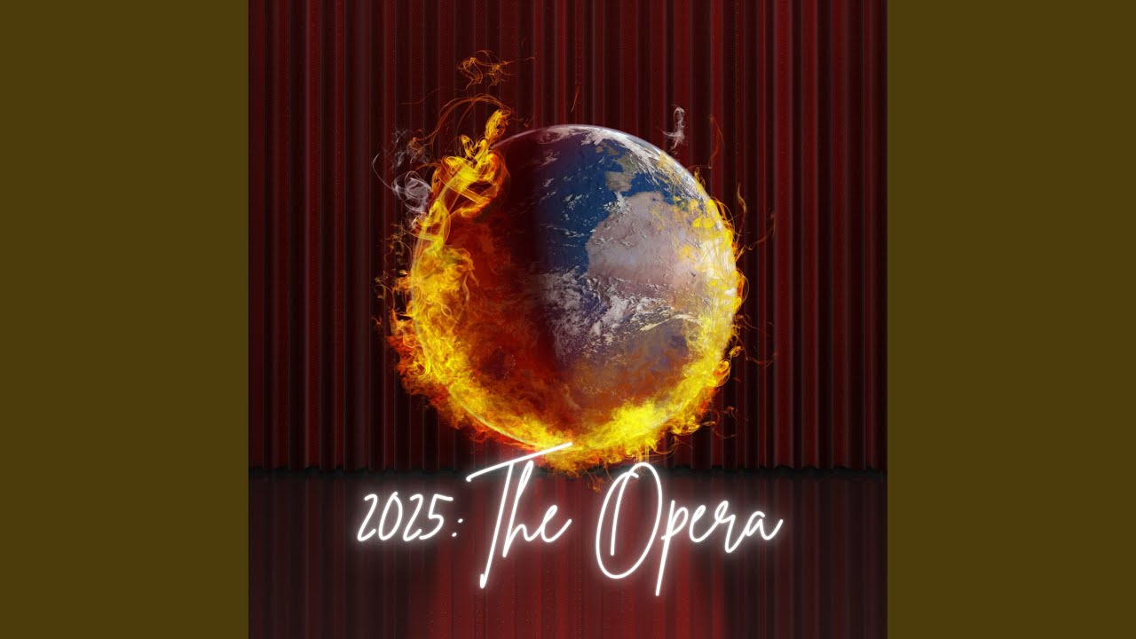 2025: The Opera (Bxtch WTF?) (feat. Stēvi M)
